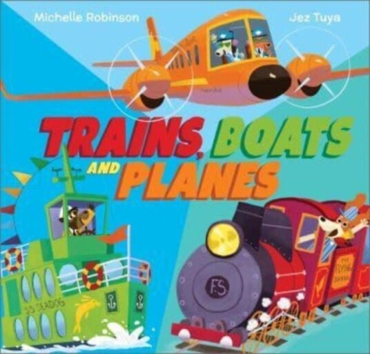 Trains, Boats and Planes Trains, Boats and Planes