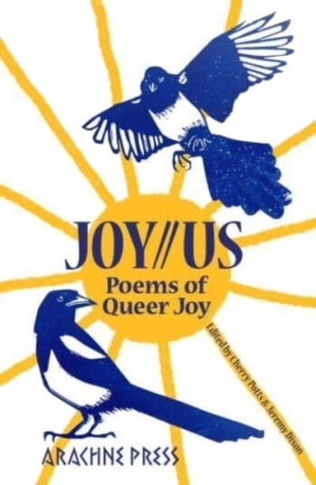 Joy//Us poems of Queer Joy Joy//Us poems of Queer Joy
