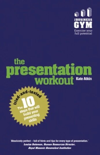 Presentation Workout, The Av Kate Atkin