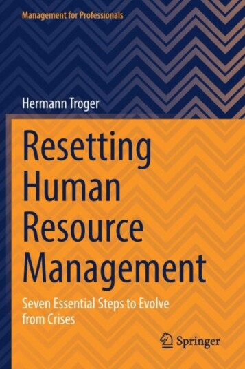 Resetting Human Resource Management  Seven Essential Steps to Evolve from Crises