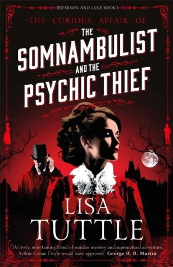 The Somnambulist And The Psychic Thief Av Lisa Tuttle