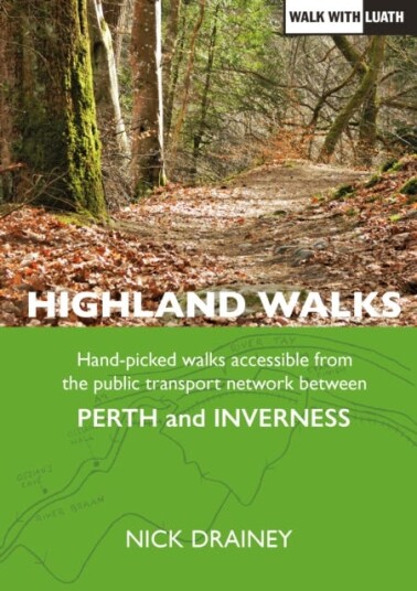 Highland Walks Av Nick Drainey Highland Walks Av Nick Drainey