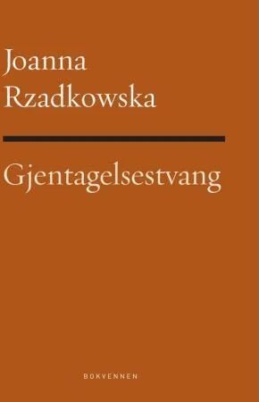 Gjentagelsestvang Av Joanna Rzadkowska