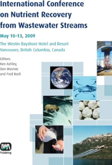 International Conference on Nutrient Recovery From Wastewater Streams Vancouver, 2009