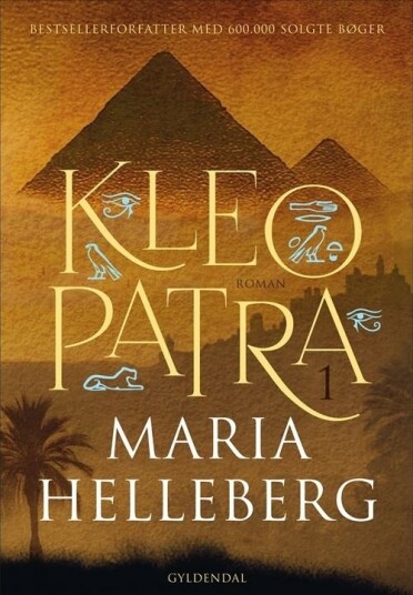 Kleopatra | Maria Helleberg | Språk: Dansk Kleopatra | Maria Helleberg | Språk: Dansk