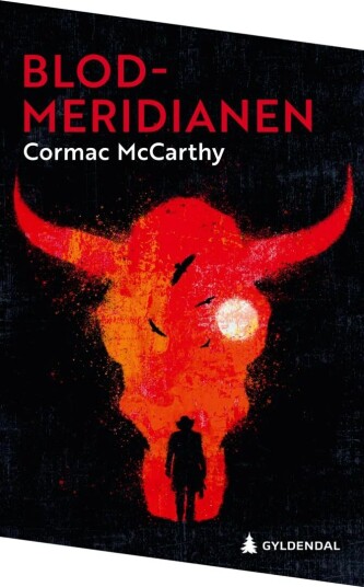 Blodmeridianen, Eller Aftenrøden I Vest Av Cormac Mccarthy