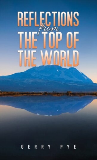 Reflections from the Top of the World Reflections from the Top of the World