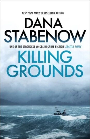 Killing Grounds av Dana Stabenow