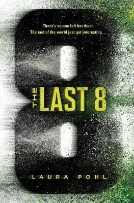 The Last 8 Av Laura Pohl