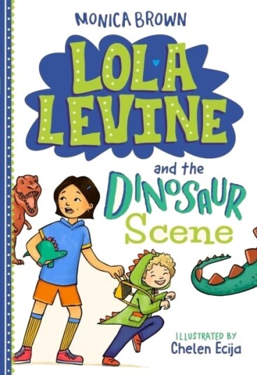 Lola Levine and the Dinosaur Scene Lola Levine and the Dinosaur Scene
