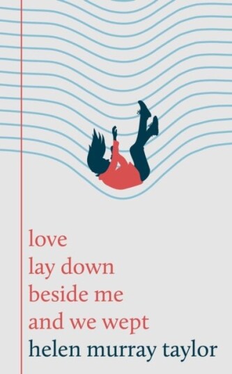love lay down beside me and we wept love lay down beside me and we wept