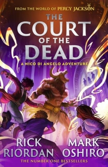 From the World of Percy Jackson: The Court of the Dead The Nico Di Angelo Adventures