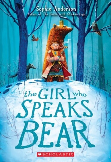 The Girl Who Speaks Bear Av Sophie Anderson
