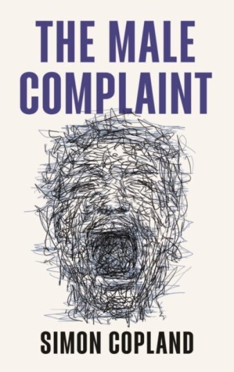 The Male Complaint The Manosphere and Misogyny Online