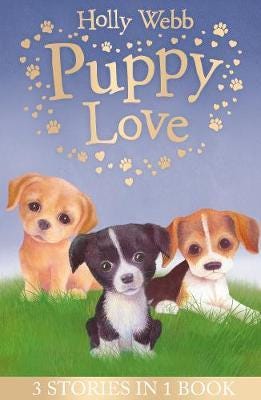 Puppy Love  Lucy the Poorly Puppy, Jess the Lonely Puppy, Ellie the Homesick Puppy