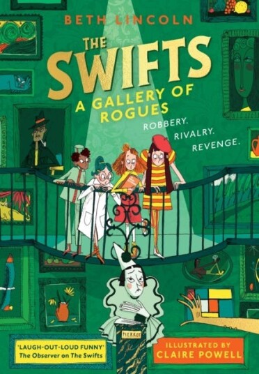 The Swifts: A Gallery of Rogues The Swifts: A Gallery of Rogues