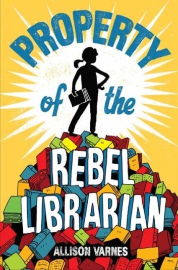 Property Of The Rebel Librarian Av Allison Varnes