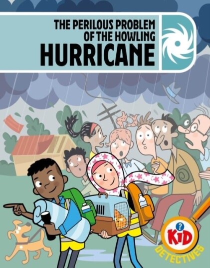 Kid Detectives: The Perilous Problem of the Howling Hurricane Kid Detectives: The Perilous Problem of the Howling Hurricane
