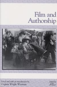 Wexman Virginia Wright Film and Authorship