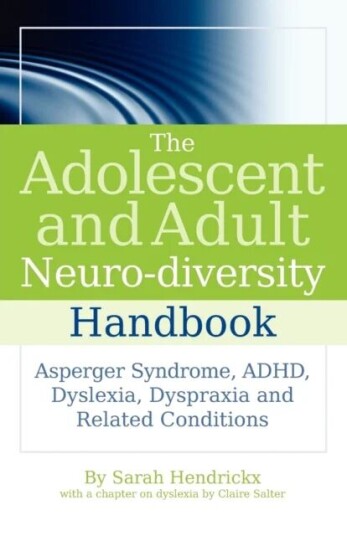The Adolescent And Adult Neuro-Diversity Handbook Av Sarah Hendrickx