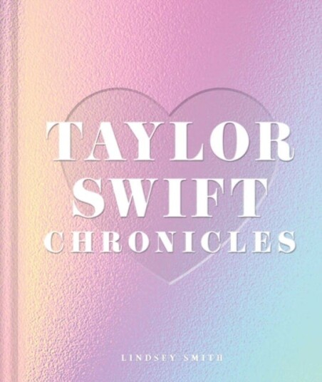 Taylor Swift Chronicles Taylor Swift Chronicles