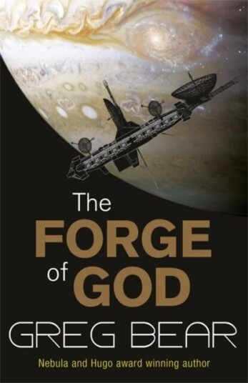 The Forge Of God Av Greg Bear The Forge Of God Av Greg Bear