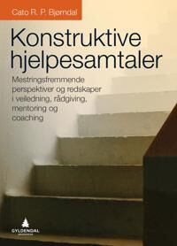 Konstruktive Hjelpesamtaler Av Cato R.P. Bjørndal