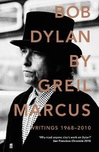 Bob Dylan Av Greil Marcus