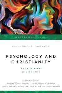 Psychology And Christianity - Five Views Av Eric L. Johnson, David G. Myers, Stanton L. Jones, Robert C. Roberts, P. J. Watson Psychology And Christianity - Five Views Av Eric L. Johnson, David G. Myers, Stanton L. Jones, Robert C. Roberts, P. J. Watson