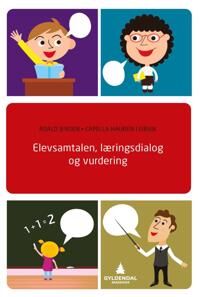 Elevsamtalen, Læringsdialog Og Vurdering Av Roald Jensen, Camilla Hauren Leirvik Elevsamtalen, Læringsdialog Og Vurdering Av Roald Jensen, Camilla Hauren Leirvik