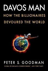 Davos Man Av Peter S. Goodman
