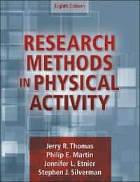 Research Methods In Physical Activity Av Jerry R. Thomas, Philip Martin, Jennifer L. Etnier, Stephen J. Silverman