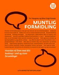 Muntlig Formidling Av Tor Haugnes, Nina Ronæs