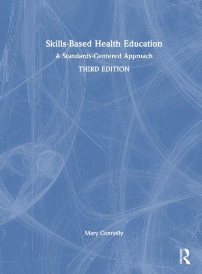 SkillsBased Health Education  A StandardsCentered Approach