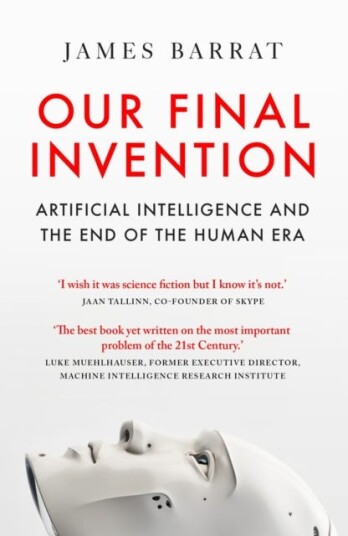 Our Final Invention Av James Barrat
