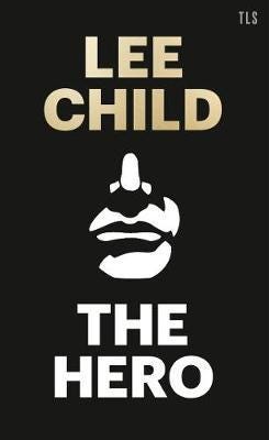 The Hero Av Lee Child