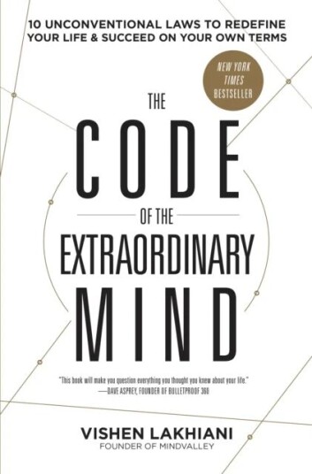 The Code Of The Extraordinary Mind Av Vishen Lakhiani
