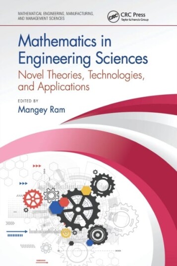 Mathematics in Engineering Sciences Novel Theories, Technologies, and Applications