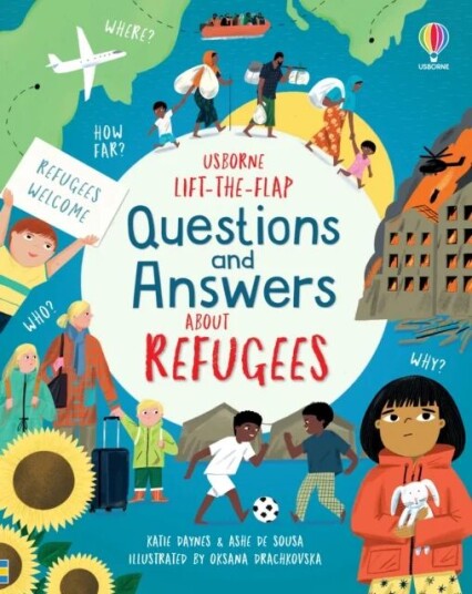 Lift-The-Flap Questions And Answers About Refugees Av Katie Daynes, Ashe De Sousa