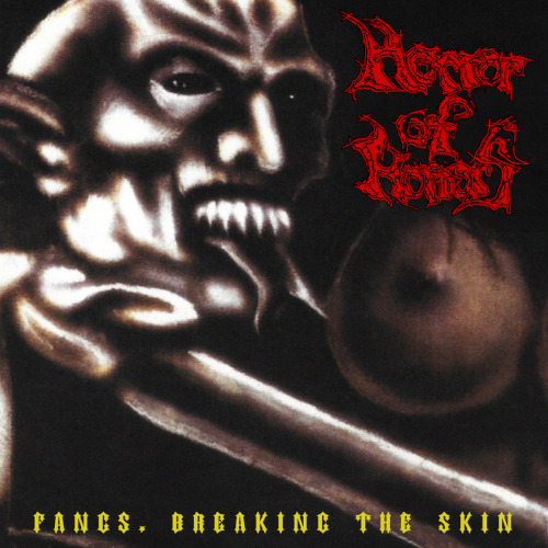 Horror of Horrors Fangs Breaking Skin CD