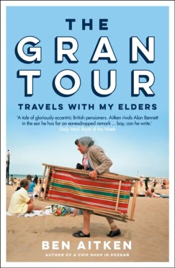The Gran Tour Av Ben Aitken