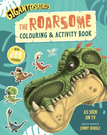 Gigantosaurus  The Roarsome Colouring & Activity Book  Packed with 200 stickers!