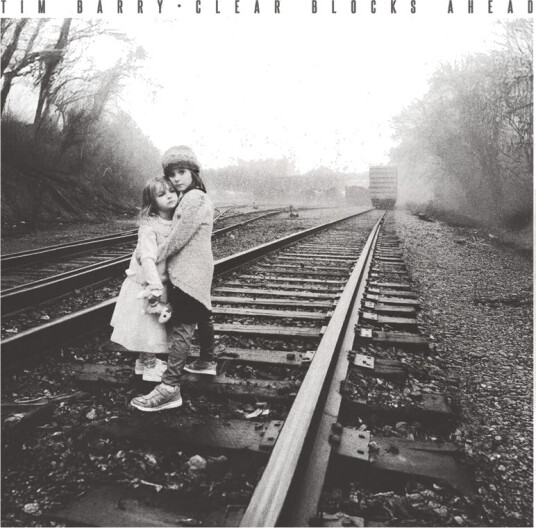 Tim Barry Clear Blocks Ahead CD
