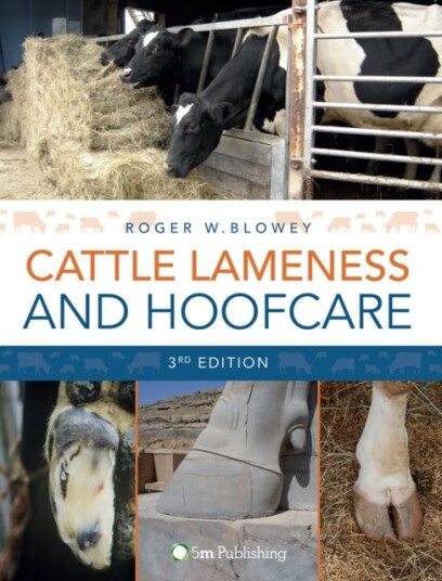 Cattle Lameness And Hoofcare 3rd Edition Av Roger Blowey Cattle Lameness And Hoofcare 3rd Edition Av Roger Blowey