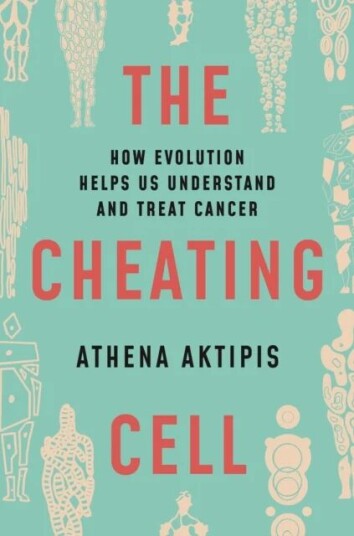 The Cheating Cell Av Athena Aktipis