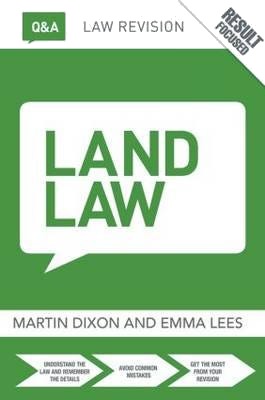 Q&a Land Law Av Martin (University Of Cambridge Uk) Dixon, Emma (University Of Cambridge Uk) Lees