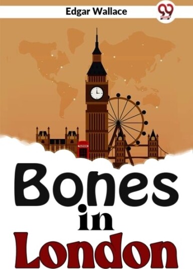 Bones In London