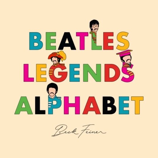 Beatles Legends Alphabet Av Beck Feiner