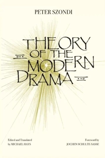 Theory Of Modern Drama Av Peter Szondi Theory Of Modern Drama Av Peter Szondi