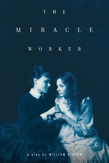 The Miracle Worker Av William Gibson
